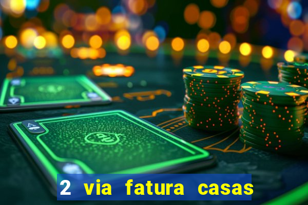 2 via fatura casas bahia bradescard
